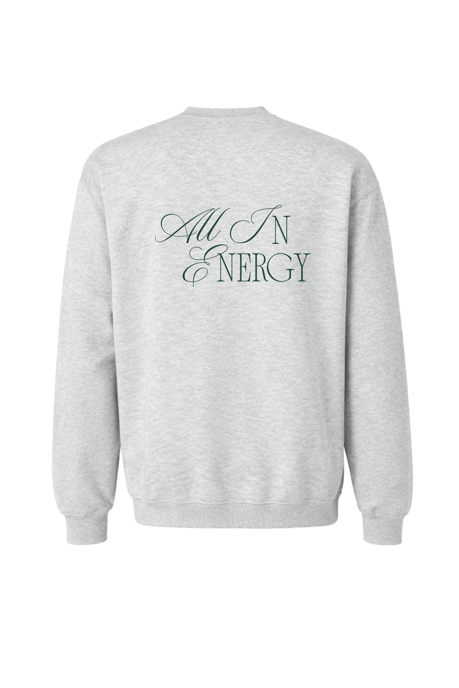 All In Energy Crewneck - Gray
